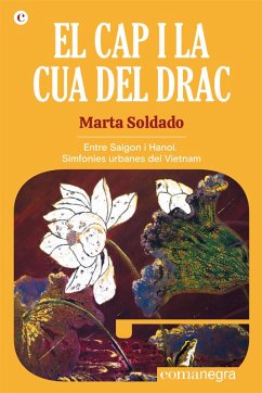 El cap i la cua del drac (eBook, ePUB) - Soldado, Marta