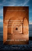 Los desafíos de la integración civilizacional de los musulmanes (Islam - Civiltà - Cultura - ensayo) (eBook, ePUB)