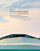 Critical Prison Design (eBook, ePUB)