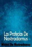 Las Profecías De Nostradamus (eBook, ePUB)