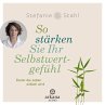 So stärken Sie Ihr Selbstwertgefühl... - Bild 1