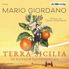 Terra di Sicilia. Die Rückkehr des Patriarchen / Die Carbonaro-Saga Bd.1 (MP3-Download) - Giordano, Mario