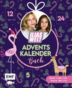 Cover Mein Ilias Welt Adventskalender-Buch - Merry X-Mas von Arwen und Ilia  (Mängelexemplar)