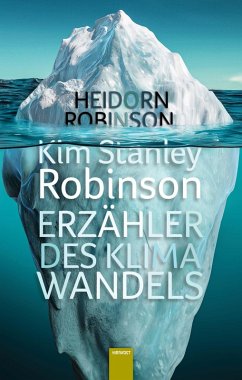 Kim Stanley Robinson. Erzähler des Klimawandels (eBook, PDF) - Heidorn, Fritz; Robinson, Kim Stanley; Brieber, Annika