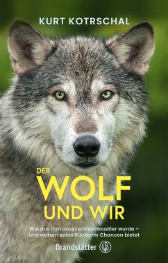 Der Wolf und wir (eBook, ePUB) - Kotrschal, Kurt