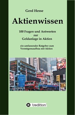 Aktienwissen, Themen: Aktien-Börse-Geldanlage-Geldanlage in Aktien-Börsenwissen-Inflation-Währungsreform (eBook, ePUB) - Hesse, Gerd