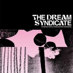 Ultraviolet Battle Hymns And True Confessions - Dream Syndicate,The