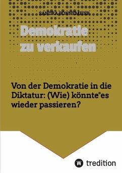 Demokratie zu verkaufen (eBook, ePUB) - Bonnemeier, Sandra