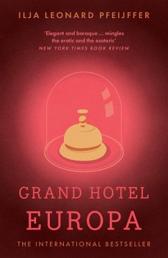 Grand Hotel Europa (eBook, ePUB) - Pfeijffer, Ilja Leonard