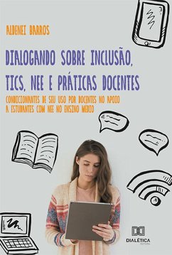 Cover Dialogando sobre Inclusão, TICs, NEE e Práticas Docentes (eBook, ePUB)