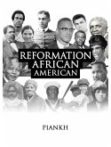 Reformation: African American (eBook, ePUB)