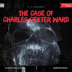 The Case of Charles Dexter Ward (MP3-Download) - Lovecraft, H. P.