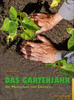 Das Gartenjahr für Menschen mit Demenz (eBook, ePUB) - Kreuer, Ulrike