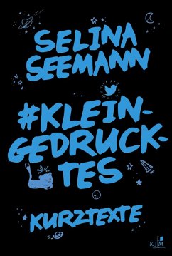 #kleingedrucktes (eBook, ePUB) - Seemann, Selina
