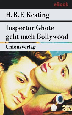 Inspector Ghote geht nach Bollywood (eBook, ePUB) - Keating, H. R. F.