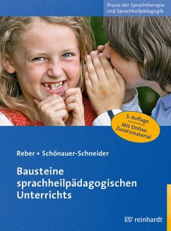 Bausteine sprachheilpädagogischen Unterrichts (eBook, PDF) - Reber, Karin; Schönauer-Schneider, Wilma