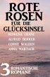 Rote Rosen für die Glücksinsel: 3... - Bild 1