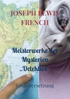 Meisterwerke der Mysterien ¿Detektive¿ - French, Joseph Lewis
