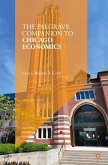 The Palgrave Companion to Chicago Economics