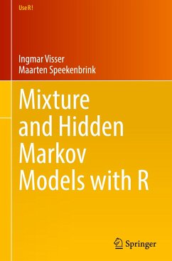 Mixture and Hidden Markov Models with R - Visser, Ingmar;Speekenbrink, Maarten