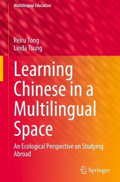 Learning Chinese in a Multilingual Space - Tong, Peiru;Tsung, Linda