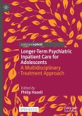 Longer-Term Psychiatric Inpatient Care for Adolescents