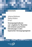 Psychiatrische und psychosoziale Versorgungsstrukturen und- angebote in Schwaben und Oberbayern