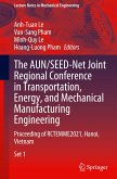 The AUN/SEED-Net Joint Regional Conference in Transportation, Energy, and Mechanical Manufacturing Engineering