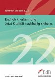 Endlich Anerkennung! Jetzt Qualität nachhaltig sichern Endlich Anerkennung! Jetzt Qualität nachhaltig sichern