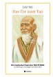 Lao Tse: Das Tor zum Tao - Die... - Bild 1