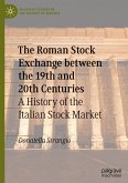 The Roman Stock Exchange between the 19th and 20th Centuries