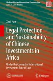 Legal Protection and Sustainability of Chinese Investments in Africa