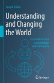 Understanding and Changing the World