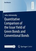 Quantitative Comparison of the Issue Yield of Green Bonds and Conventional Bonds