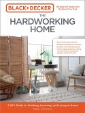 Black & Decker The Hardworking Home (eBook, ePUB)