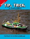 Tips & Tricks im Schiffsmodellbau - Band 2 (eBook, ePUB)