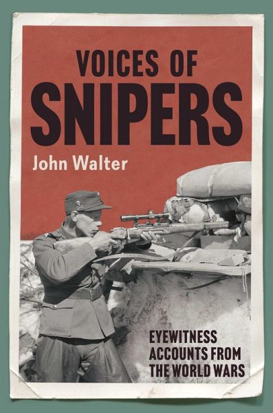 Voices of Snipers (eBook, ePUB)