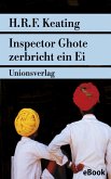 Inspector Ghote zerbricht ein Ei (eBook, ePUB)