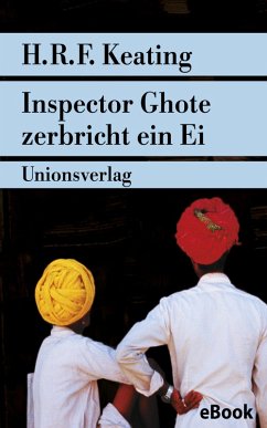 Inspector Ghote zerbricht ein Ei (eBook, ePUB) - Keating, H. R. F.