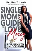 Single Moms Guide To Love And Money (eBook, ePUB)