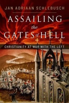 Assailing the Gates of Hell (eBook, ePUB) - Schlebusch, Jan