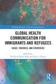 Global Health Communication for Immigrants and Refugees (eBook, ePUB)