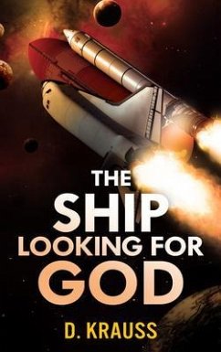 The Ship Looking for God (eBook, ePUB) - Krauss, D.