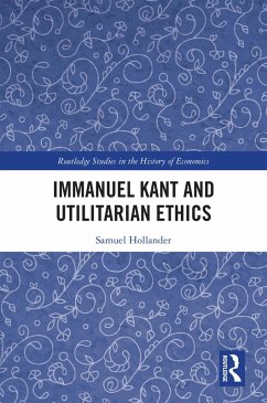 Immanuel Kant and Utilitarian Ethics (eBook, ePUB) - Hollander, Samuel