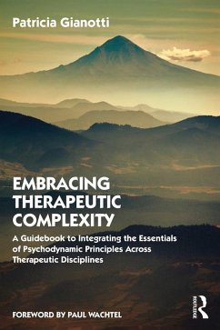 Embracing Therapeutic Complexity (eBook, PDF) - Gianotti, Patricia