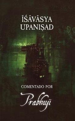 Ishavasya Upanishad Comentado by Prabhuji (eBook, ePUB) - David Ben Yosef Har-Zion, Prabhuji
