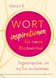Wortinspirationen für neue Blickwinkel... - Bild 1