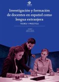 Investigación y formación de docentes en español como lengua extranjera (eBook, ePUB)
