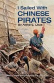 I Sailed with Chinese Pirates (eBook, ePUB)