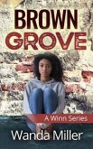 BROWN GROVE (eBook, ePUB) BROWN GROVE (eBook, ePUB)
